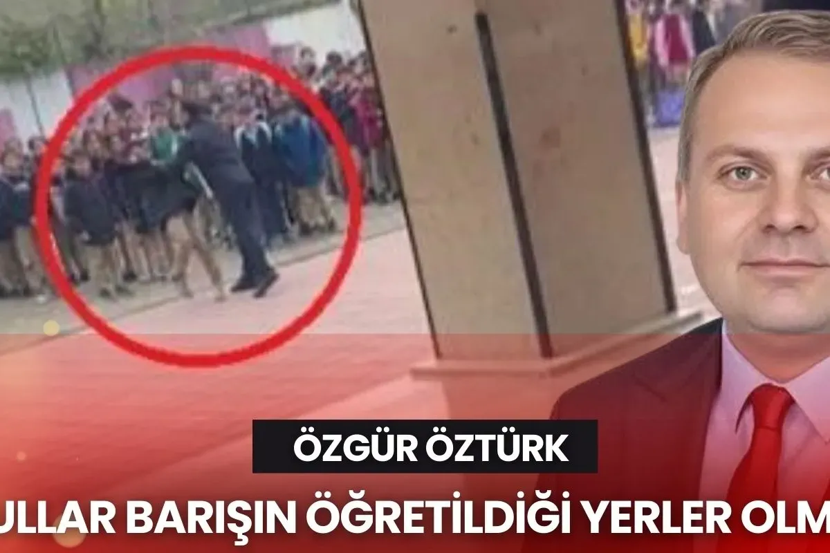 Özgür Öztürk: “Okullar Barışın Öğretildiği Yerler Olmalı”