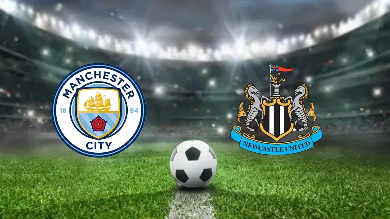 Manchester City Newcastle United maçı saat ve kanal bilgisi